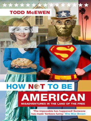 cover image of How Not to Be American
